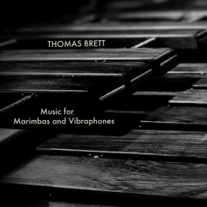 brett music for marimbas and vibraphones